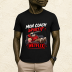 T-shirt Unisexe « Mon coach sportif : Netflix »