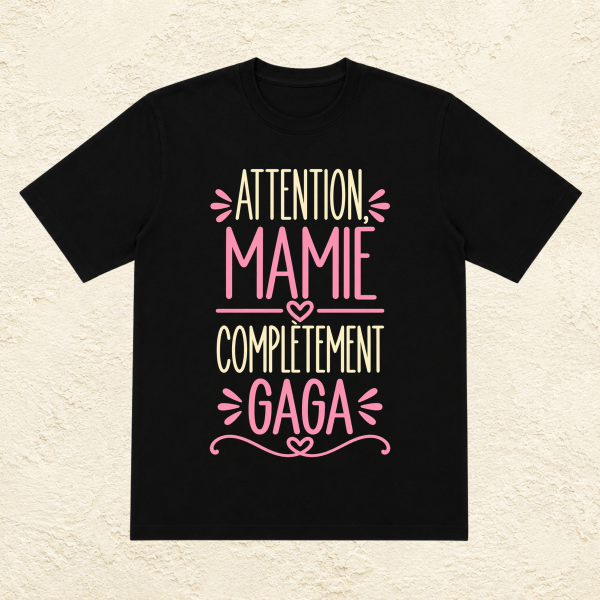T-shirt Attention Mamie complètement gaga ! – Cadeau Mamie