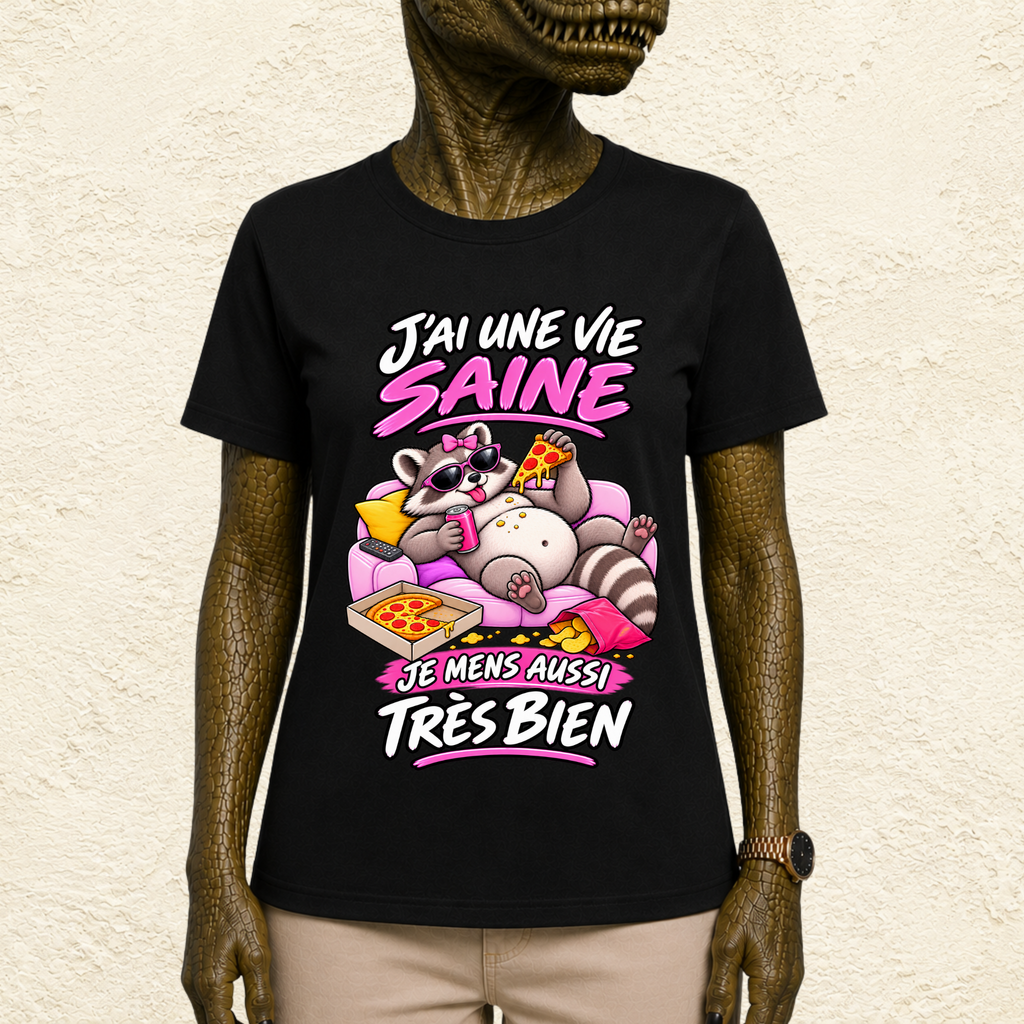 T-shirt Femme « J'ai une vie saine, je mens aussi très bien »