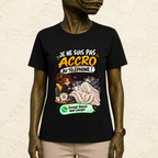 T-shirt Femme « Je ne suis pas accro au téléphone ! »
