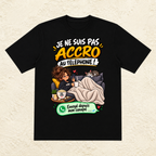 T-shirt Femme « Je ne suis pas accro au téléphone ! »