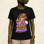 T-shirt Femme illustré « Je ne suis pas froide, j'économise ma sympathie »