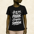T-shirt Femme Noir et Blanc « Je ne suis pas froide, j'économise ma sympathie »