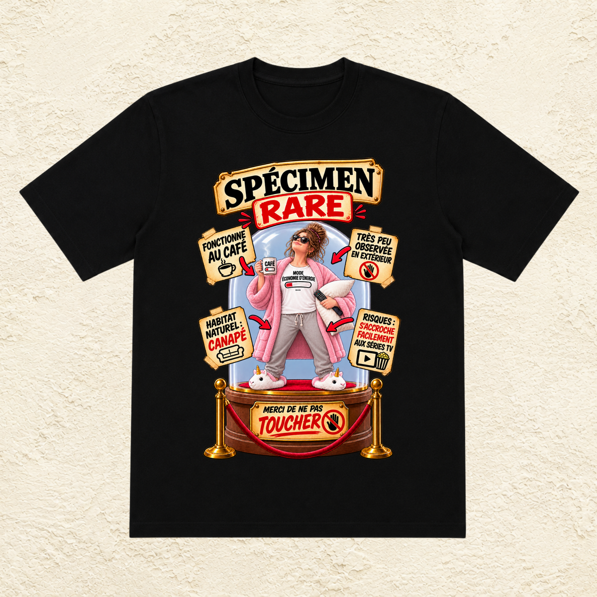 T-shirt Femme « Je suis un spécimen rare, merci de ne pas toucher ! »