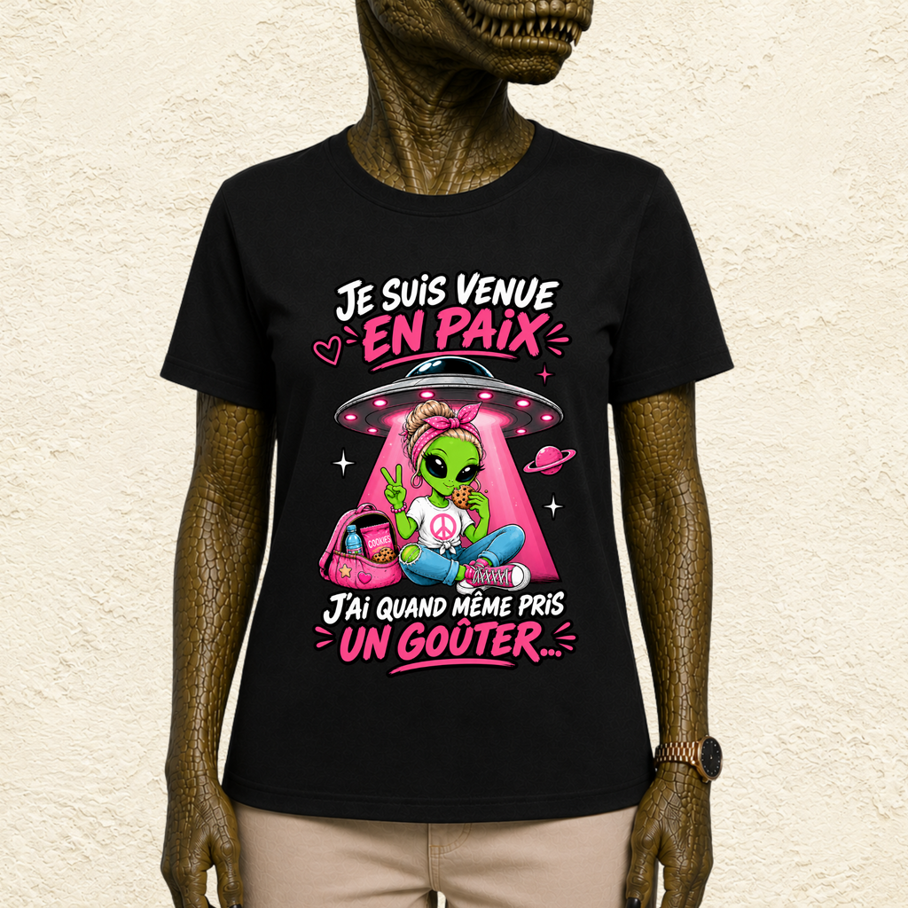 T-shirt Femme « Je suis venue en paix, j'ai quand même pris un goûter... »