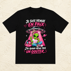 T-shirt Femme « Je suis venue en paix, j'ai quand même pris un goûter... »