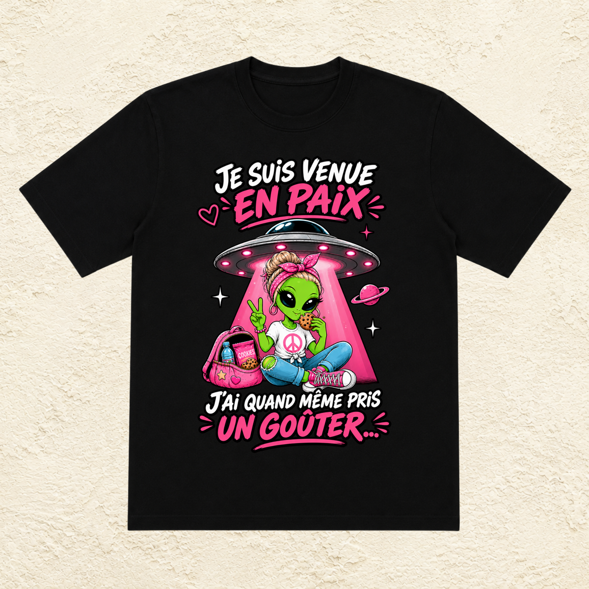 T-shirt Femme « Je suis venue en paix, j'ai quand même pris un goûter... »