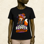 T-shirt Femme « Je vous écoute, malheureusement... »