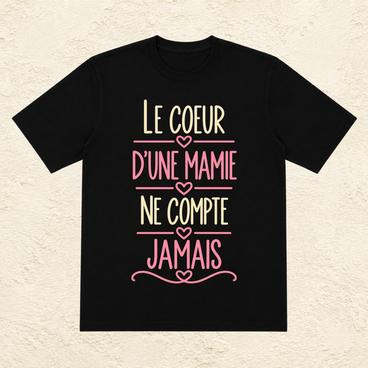 T-shirt femme Le cœur d’une mamie ne compte jamais – Un amour sans limites