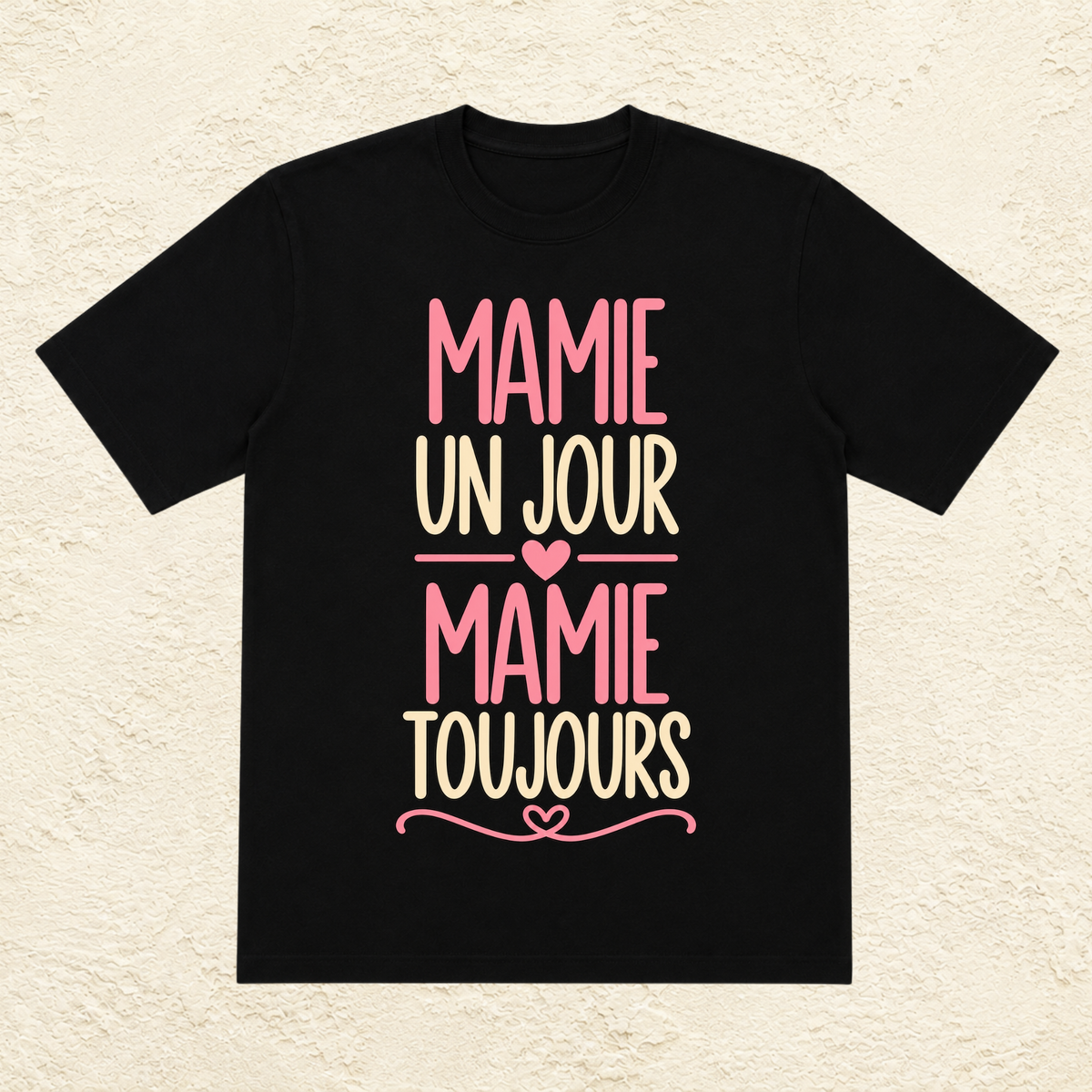 T-shirt femme Mamie un jour, mamie toujours – Une fierté pour la vie