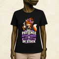 T-shirt Femme « Ma patience est actuellement en rupture de stock »