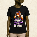 T-shirt Femme « Ma patience est actuellement en rupture de stock »