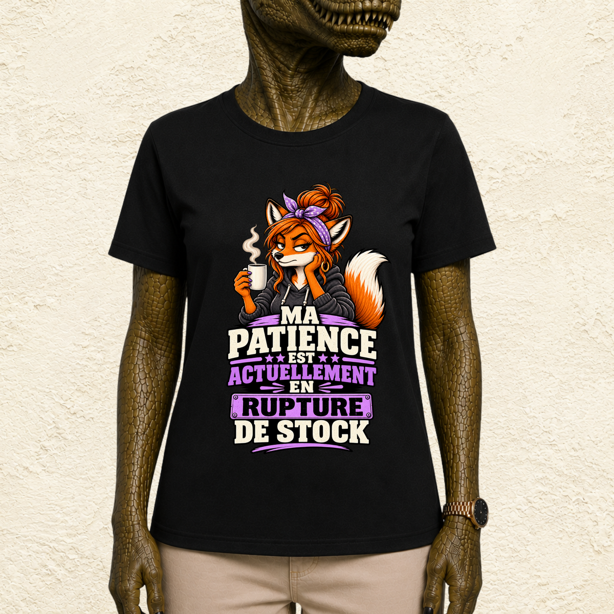 T-shirt Femme « Ma patience est actuellement en rupture de stock »
