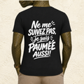 T-shirt Femme « Ne me suivez pas, je suis paumée aussi ! »