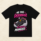 T-shirt Femme « Ne pas déranger sauf pour manger ! »