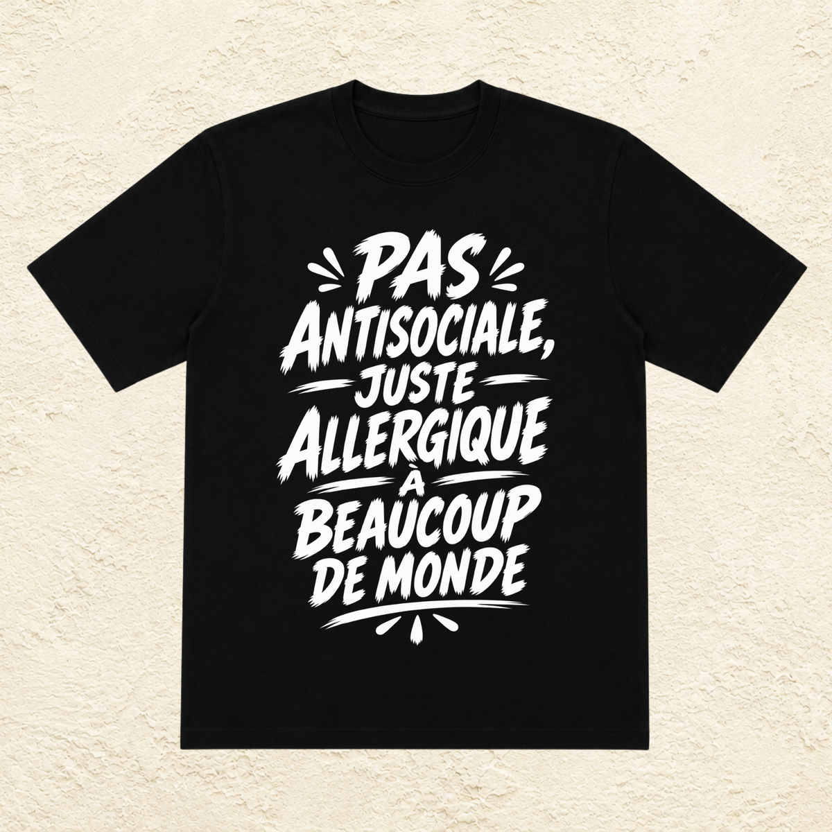 T-shirt Femme Noir et Blanc « Pas antisociale, juste allergique à beaucoup de monde »