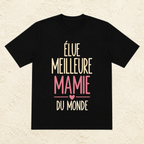 T-shirt Femme Texte "Élue meilleure mamie du monde"