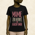 T-shirt Femme Texte "Mamie : Zéro autorité, Beaucoup d'amour"