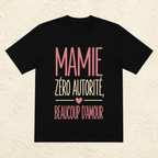 T-shirt Femme Texte "Mamie : Zéro autorité, Beaucoup d'amour"