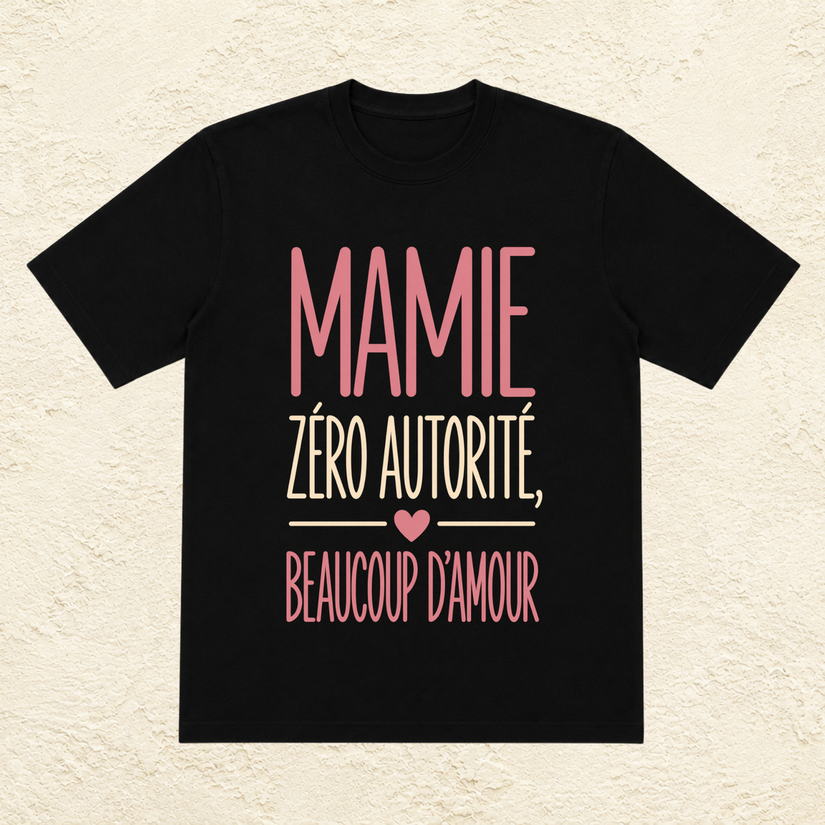 T-shirt Femme Texte "Mamie : Zéro autorité, Beaucoup d'amour"