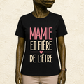 T-shirt Femme Texte "Mamie et fière de l'être"