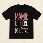 T-shirt Femme Texte "Mamie et fière de l'être"