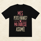 T-shirt Femme Texte "Mes petits-enfants ? Ma faiblesse assumée"
