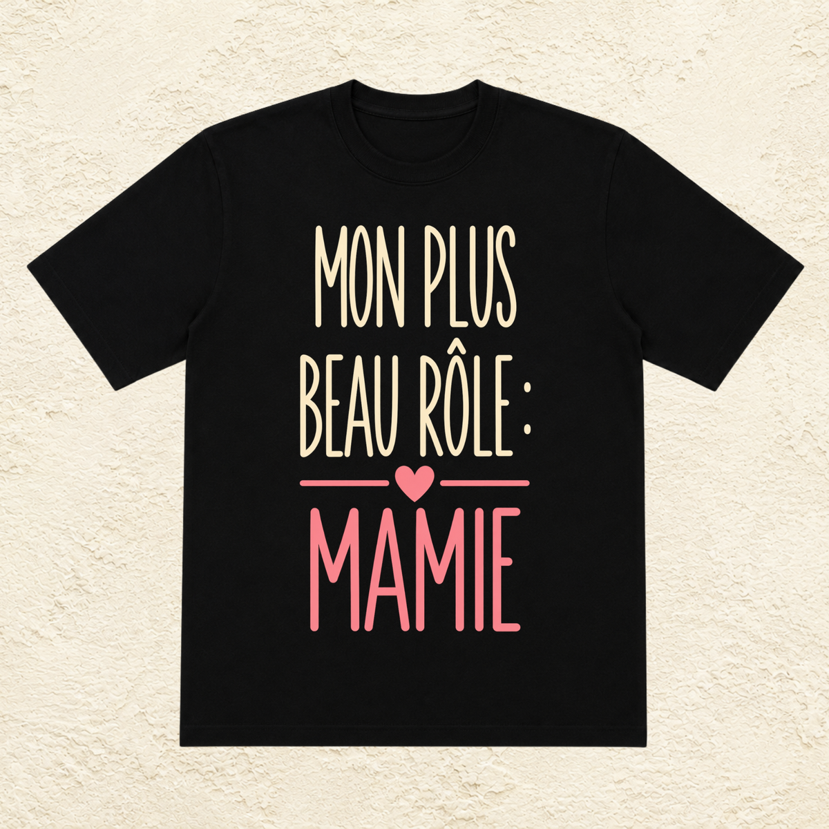 T-shirt Femme Texte "Mon plus beau rôle : Mamie"