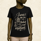T-shirt Femme illustré « J'avais une vie avant. Maintenant je suis maman. »