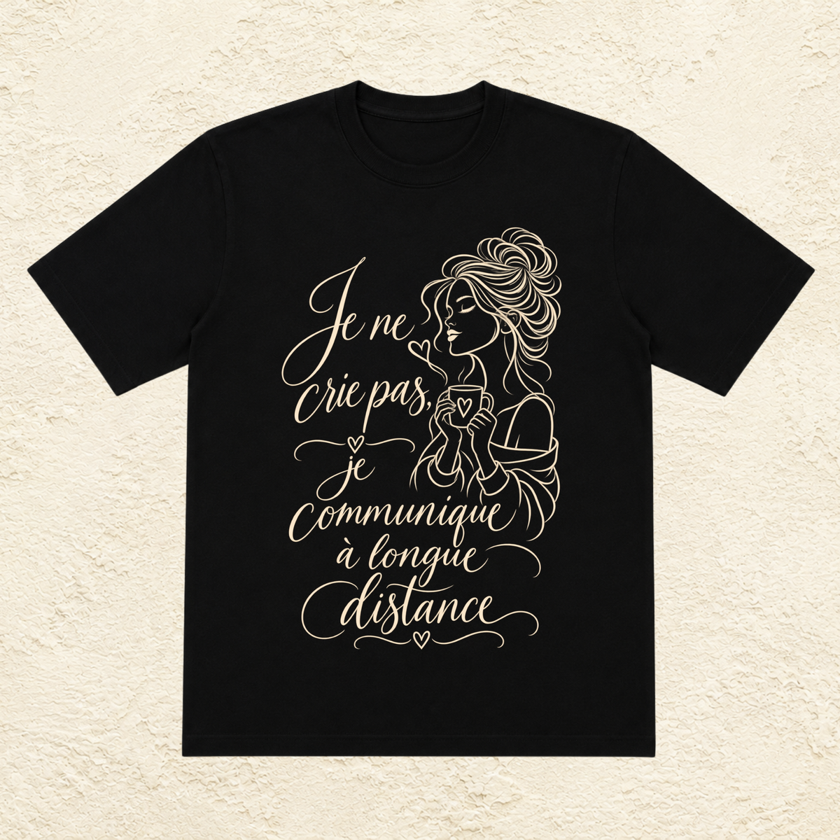 T-shirt Femme illustré « Je ne crie pas, je communique à longue distance »