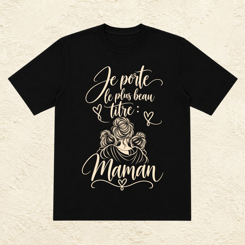 T-shirt Femme illustré « Je porte le plus beau titre : Maman »