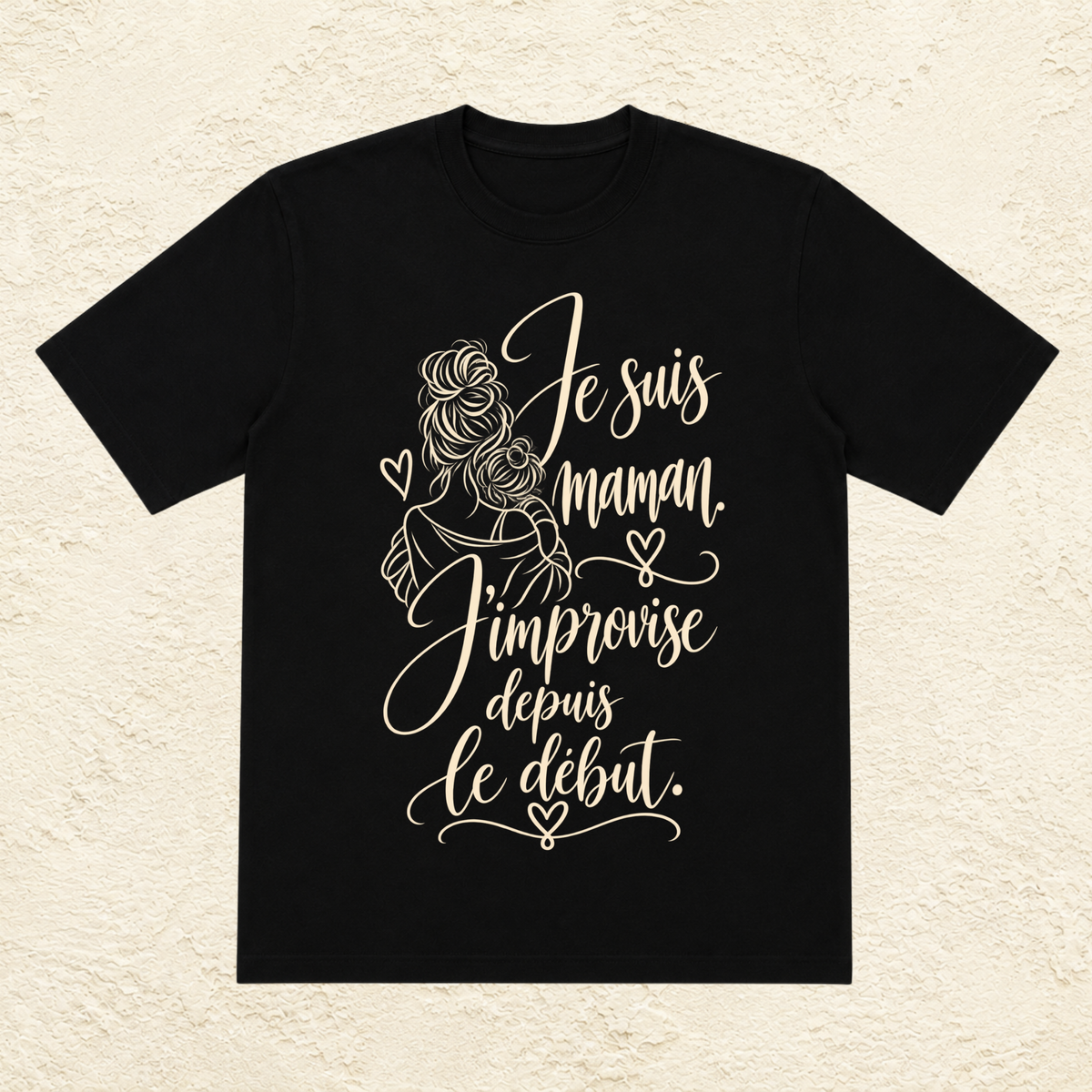 T-shirt Femme illustré « Je suis maman. J'improvise depuis le début. »