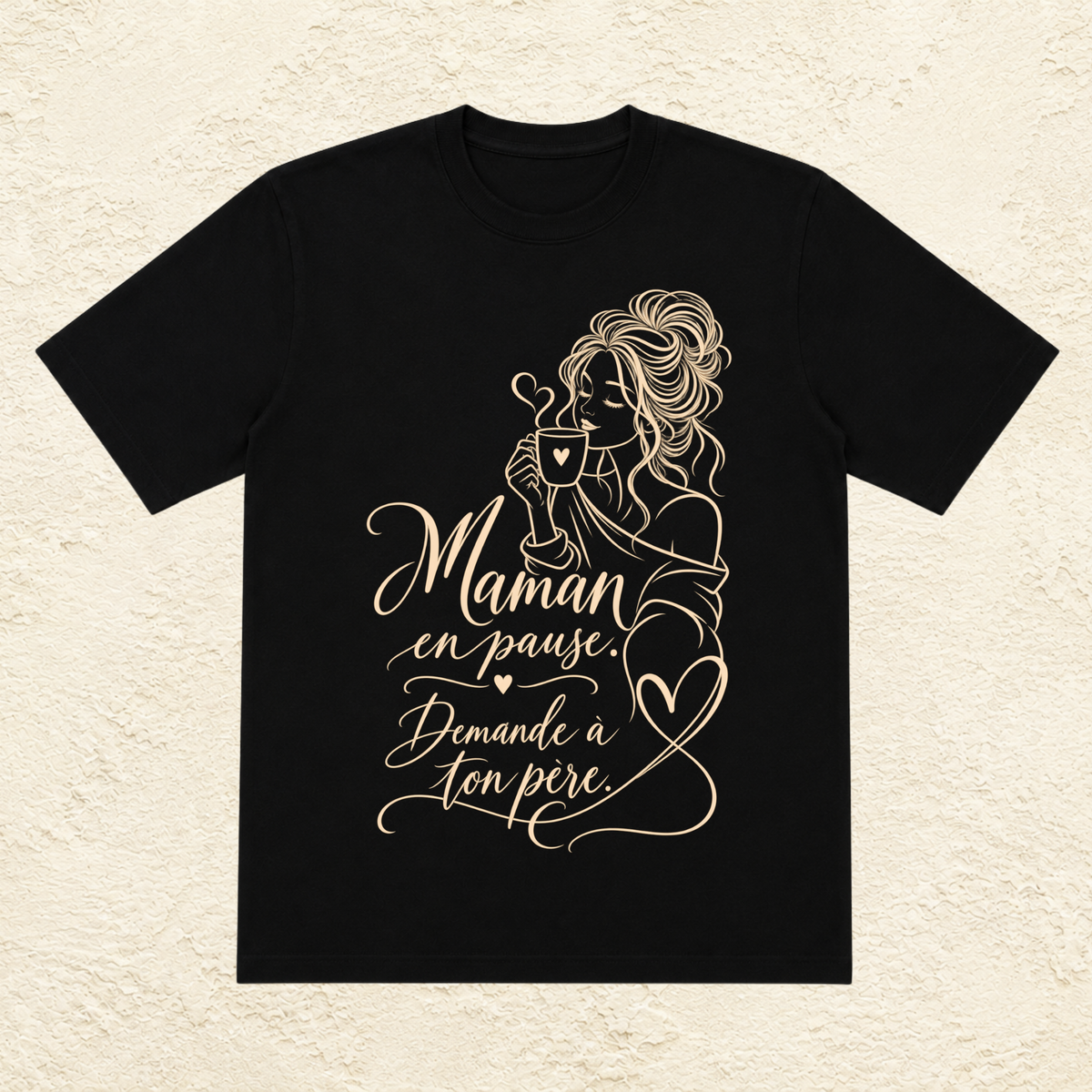 T-shirt Femme illustré « Maman en pause. Demande à ton père. »