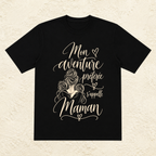 T-shirt Femme illustré « Mon aventure préférée s'appelle Maman »
