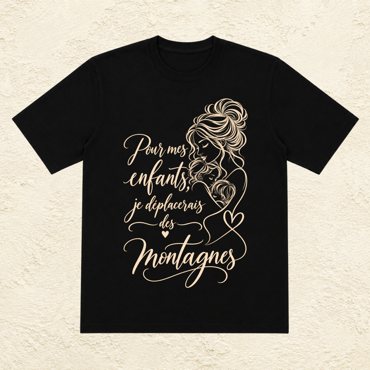 T-shirt Femme illustré « Pour mes enfants, je déplacerais des montagnes »