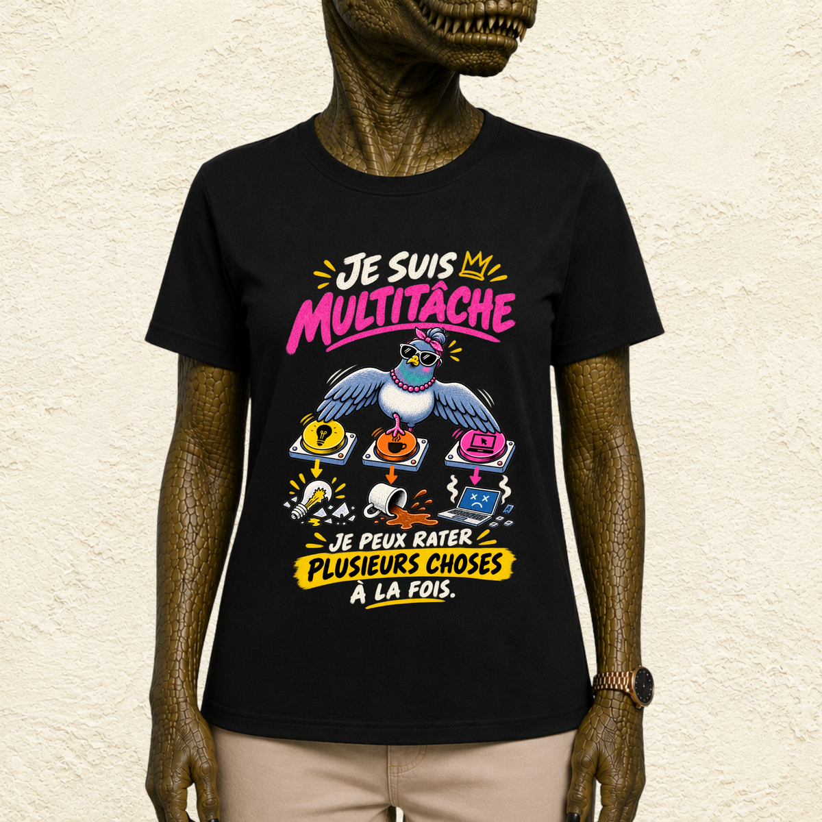 T-shirt Femme « Je suis multitâche, je peux rater plusieurs choses à la fois »