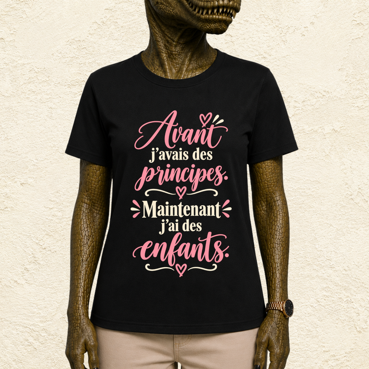 T-shirt Femme texte « Avant j'avais des principes. Maintenant j'ai des enfants. »