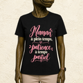 T-shirt Femme texte « Maman à temps plein, patience à temps partiel »