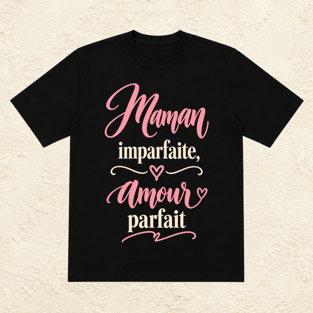 T-shirt Femme texte « Maman imparfaite, amour parfait »