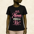 T-shirt Femme texte « Maman pour la vie »