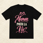 T-shirt Femme texte « Maman pour la vie »