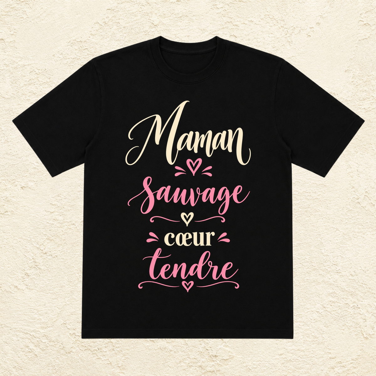 T-shirt Femme texte « Maman sauvage coeur tendre »