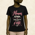 T-shirt Femme texte « Maman sympa sous réserve de café »
