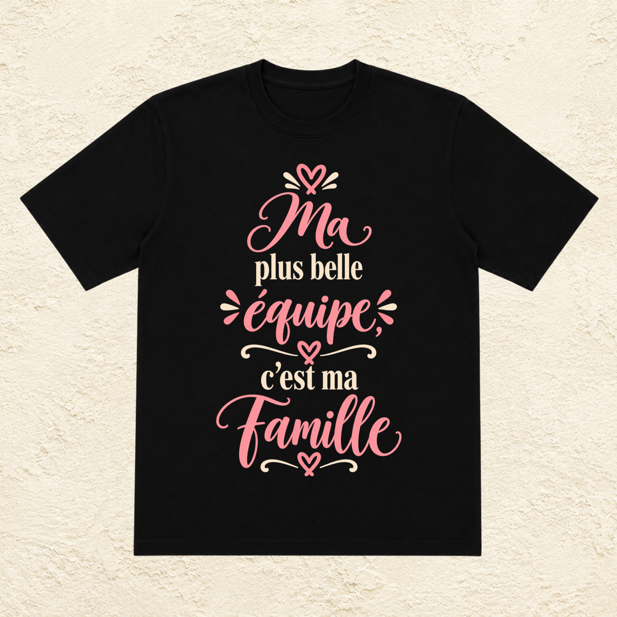 T-shirt Femme texte « Ma plus belle équipe, c'est ma famille »