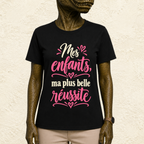 T-shirt Femme texte « Mes enfants, ma plus belle réussite »