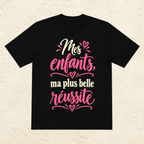 T-shirt Femme texte « Mes enfants, ma plus belle réussite »