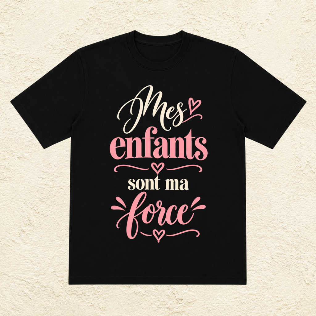 T-shirt Femme texte « Mes enfants sont ma force »
