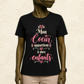 T-shirt Femme texte « Mon coeur appartient à mes enfants »