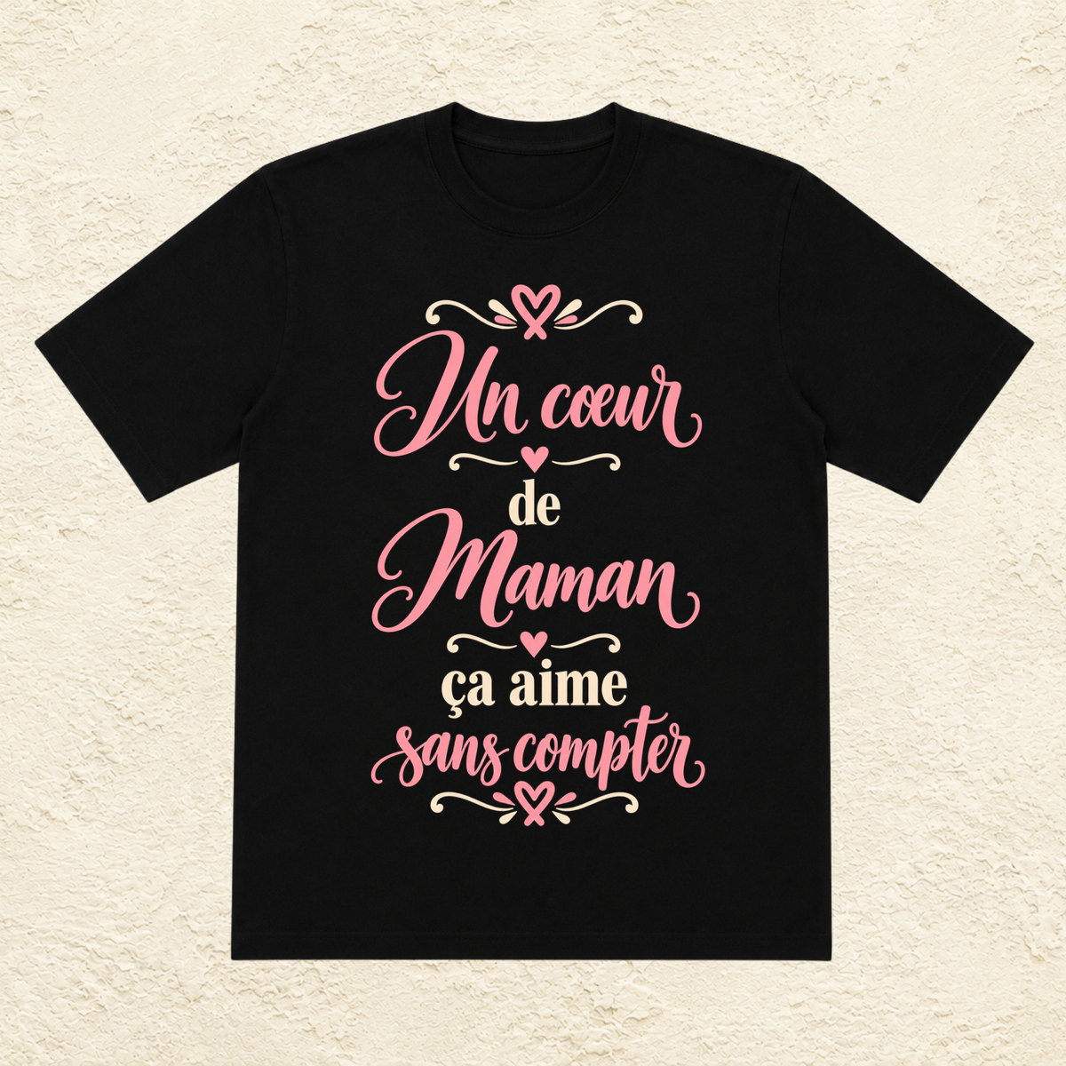 T-shirt Femme texte « Un coeur de maman, ça aime sans compter »