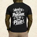 T-shirt Homme « Arrête de me poursuivre, tu me fais peur ! »